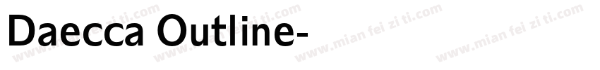 Daecca Outline字体转换